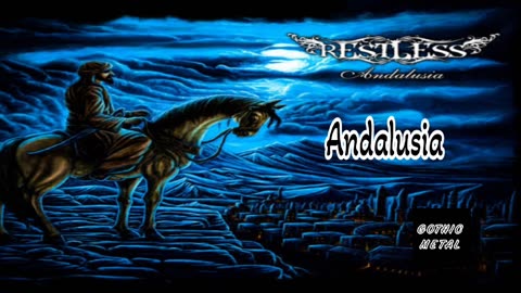 ANDALUSIA - RESTLESS