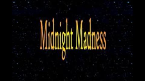 Midnight Madness Radio Episode 210