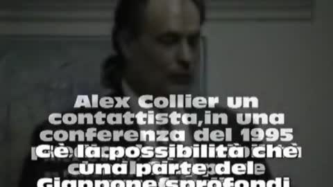 ALEX COLLIER 1995 : C'E' LA POSSIBILITA CHE IL GIAPPONE SPROFONDERA, SARA' CREATO DALL' NWO