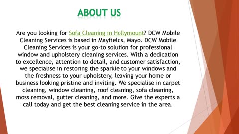 Are you looking for Sofa Cleaning in Hollymount?