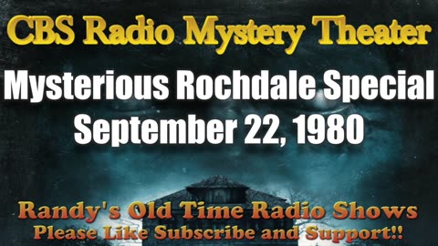 80-09-22 CBS Radio Mystery Theater Mysterious Rochdale Special