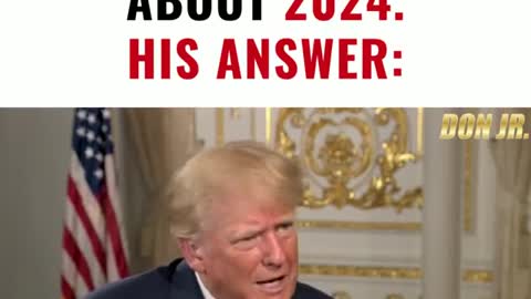 Trump answers questions about 2024