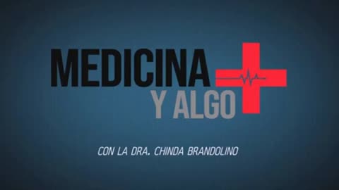 Medicina y algo más N°13 - Dra. Chinda Brandolino nos habla sobre la Trombofilia