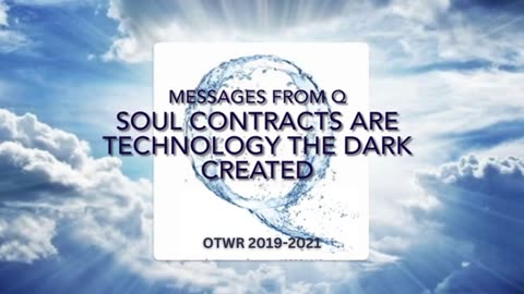 Soul Contracts Are Alien Technology - OTWR 2019-2021