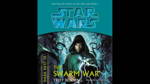 Star Wars Audiobook: Dark Nest 3: Swarm War