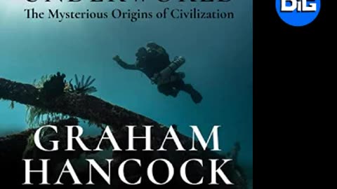 Underwold | Part 5-11 by Graham Hancock [FULL AUDIOBOOK]