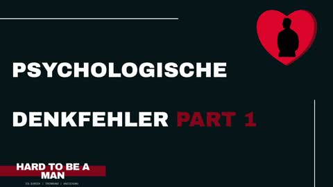 Psychologische Denkfehler auf dem Weg zum eigenen Glück Part 1