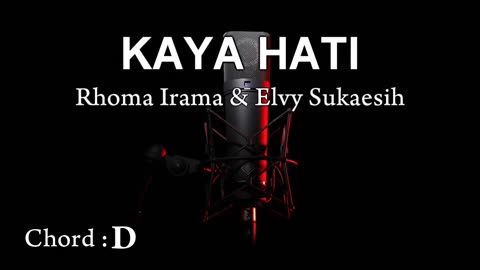 KAYA HATI | Karaoke Tanpa Vokal ¦ CHORD