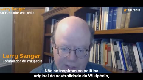 🚫💥LARRY SANGER: CO-FUNDADOR DA WIKIPEDIA SOBRE A ENCICLOPÉDIA DO "POVO"...🚫💥