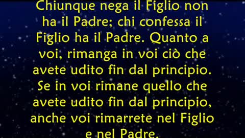 LETTURA DELLA 1 LETTERA DI GIOVANNI APOSTOLO NUOVO TESTAMENTO Tutto ciò che è nato da Dio vince il mondo; CHIUNQUE nega il Figlio,non possiede nemmeno il Padre; chi professa la sua fede nel Figlio possiede anche il Padre.