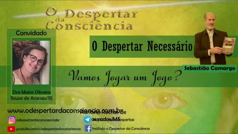 O DESPERTAR NECESSÁRIO - VAMOS JOGAR UM JOGO?