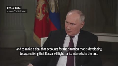 Putin to Tucker Carlson: Does the U.S. have nothing better to do than to fight Russia in Ukraine?