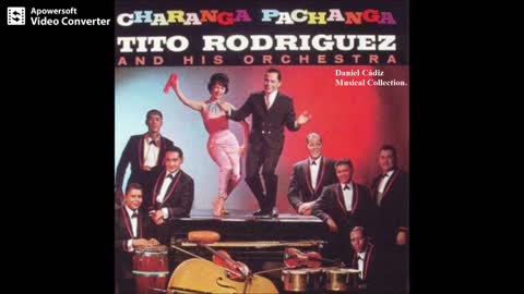 TITO RODRÍGUEZ: Charanga Pachanga.