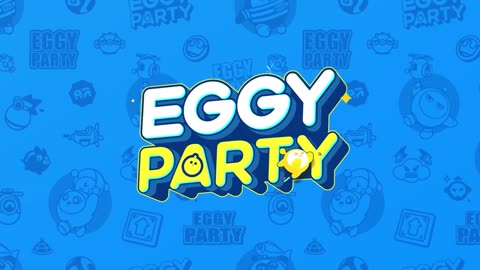 Eggy Party - Official Launch Trailer