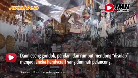 Keren...Desa penghasil kerajinan yang mendunia.