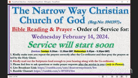 The Narrow Way Christian Church of God - Wednesday Service - 14/02/2024