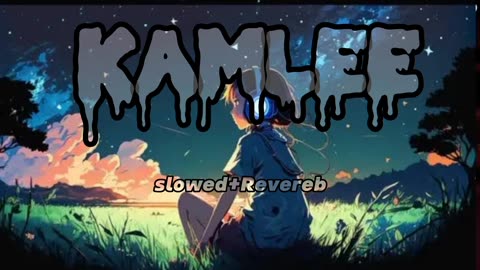 New TikTok and insta reel trending song kamlee g slow and reverb lofi