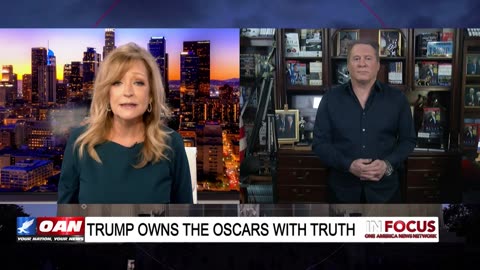 IN FOCUS: Trump Owns the Oscars with Truth with Andera Kaye and Wayne Allyn Root - OAN