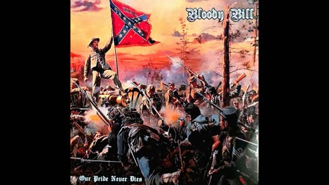 Bloody Bill - Southern Glory