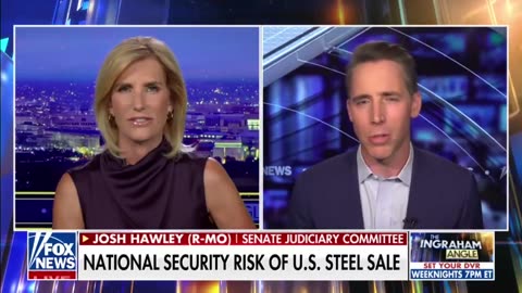 Josh Hawley - Foreign countries shouldn't own US steel production.