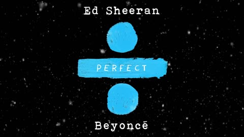 Ed Shereen - Perfect Duet w/ Beyonce (Lyrics)