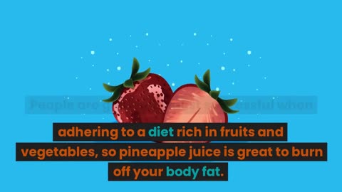 Learn about pineapple drink to burn your body fat quickly