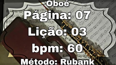 Página: 07 Lição: 03 - Oboé [60 bpm]