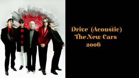 April 24, 2006 - The New Cars 'Drive' (Acoustic, Featuring Kasim Sulton)