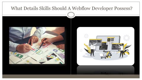 What Details Skills Should A Webflow Developer Possess?