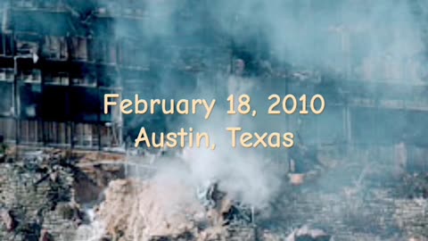 DERANGED HORRORS: THE 2010 AUSTIN SUICIDE ATTACK