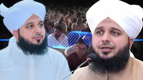 Who is the wali of Allah? New speech by peer Ajmal Raza Qadri