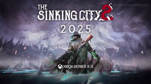 The Sinking City 2 - Reveal Trailer _ Xbox Partner March 2024