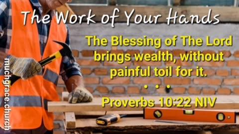 The Work of Your Hands (2) : Under the Blessing