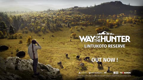 Way of the Hunter: Lintukoto Reserve - Official Launch Trailer | THQ Nordic Digital Showcase 2024