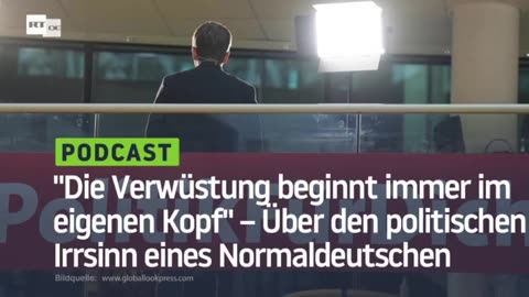 "Die Verwüstung beginnt immer im eigenen Kopf" – Über den politischen Irrsinn eines Normaldeutschen