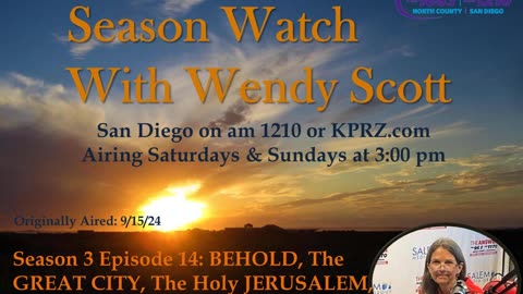 Season 3 Episode 14: BEHOLD, THE GREAT CITY, THE HOLY JERUSALEM, will Descend out of heaven from God