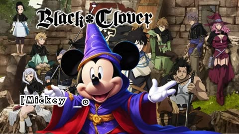 [Mickey Mouse sings/AI Cover] Black Clover Opening 4 Kumi Koda - Guess Who Is Back