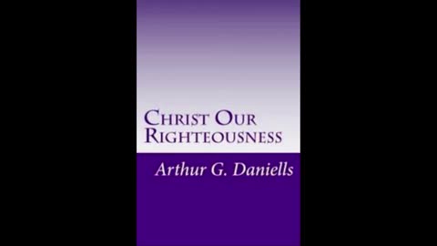 Christ our righteousness AG Daniells audiobook