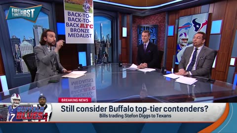 Bills trade Stefon Diggs to Texans, Nick drops banner, BUF contenders NFL FIRST THINGS FIRST