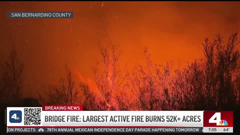 Bridge Fire continues to rage as SoCal's largest active wildfire