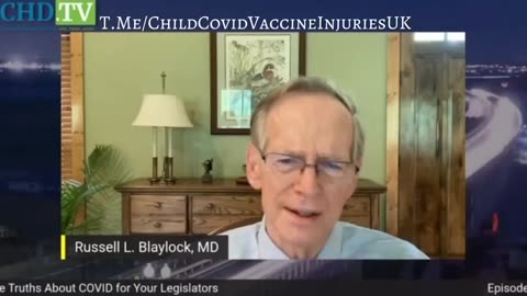 ⚡COVID VAX INJURIES with Dr Russell Blaylock ⚡