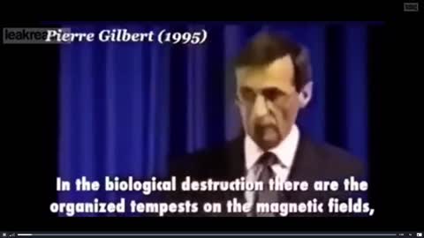 Dr. Pierre Gilbert 1995 Speech describes the CRIME AGAINST HUMANITY happening NOW!