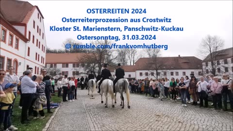 OSTERREITEN 2024 - Kloster St. Marienstern, Panschwitz Kuckau, 31 03 2024 - Prozession Crostwitz