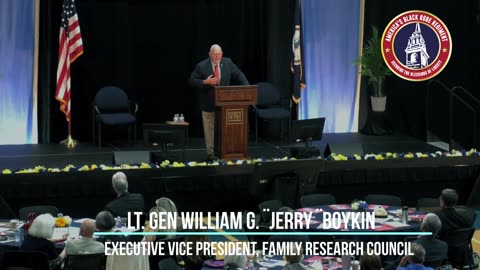 Lt. Gen. William G. (Jerry) Boykin, Executive VP, Family Research Council