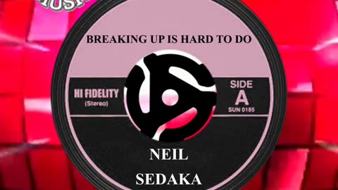 #1 SONG THIS DAY IN HISTORY! August 11th 1962 "BREAKING UP IS HARD TO DO" by NEIL SEDAKA