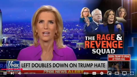 Laura Ingraham : Hillary Rage, The Second Attempt on Trump, and Judge Jeanine's Take On It All