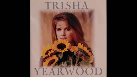 Trisha Yearwood - The Song Remembers When