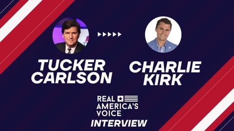 LIVE NOW: EXCLUSIVE 1-ON-1 INTERVIEW W/ CHARLIE KIRK & TUCKER CARLSON