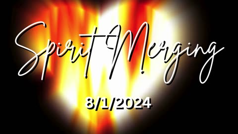 Spirit Merging 8/1/2024