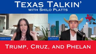 Texas Talkin' Ep. 41 Kambree on Trump, Cruz, and Phelan